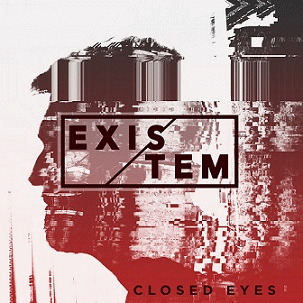 Existem : Closed Eyes